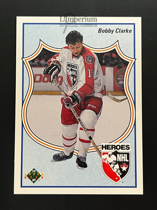 509. Bobby Clarke HERO Upper Deck 1990-91 Hockey Card