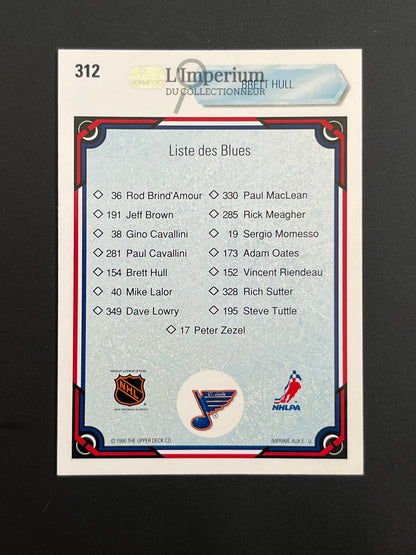 312. Brett Hull TC Upper Deck 1990-91 French Hockey Card